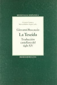 LA TESEIDA : TRADUCCIÓN CASTELLANA DEL SIGLO XV