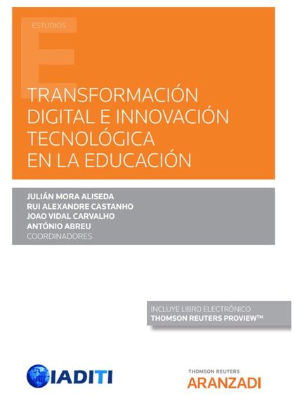 TRANSFORMACIÓN DIGITAL E INNOVACIÓN TECNOLÓGICA EN LA EDUCACIÓN (PAPEL + E-BOOK)