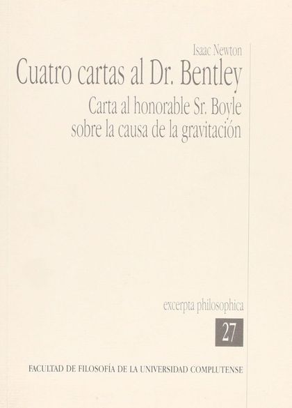 CUATRO CARTAS AL DR. BENTLEY: CARTA AL HONORABLE SR. BOYLE SOBRE LA CA