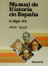 MANUAL HISTORIA ESPAÑA V.6 SIGLO XX
