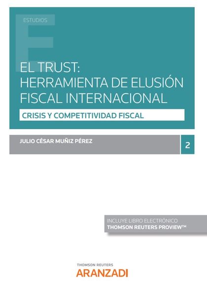 EL TRUST: HERRAMIENTA DE ELUSIÓN FISCAL INTERNACIONAL (PAPEL + E-BOOK).