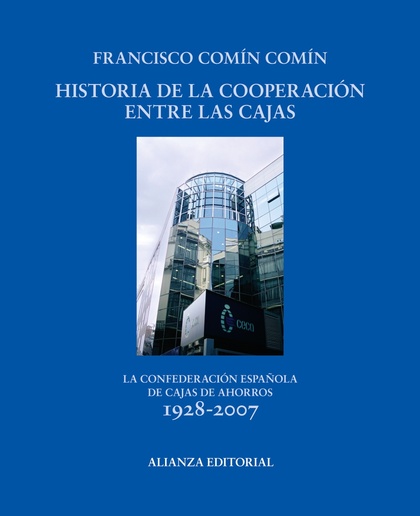 HISTORIA DE LA COOPERACIÓN ENTRE LAS CAJAS