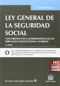 LEY GENERAL DE LA SEGURIDAD SOCIAL 10ª EDICIÓN 2015 CONCORDADA CON LA JURISPRUDE