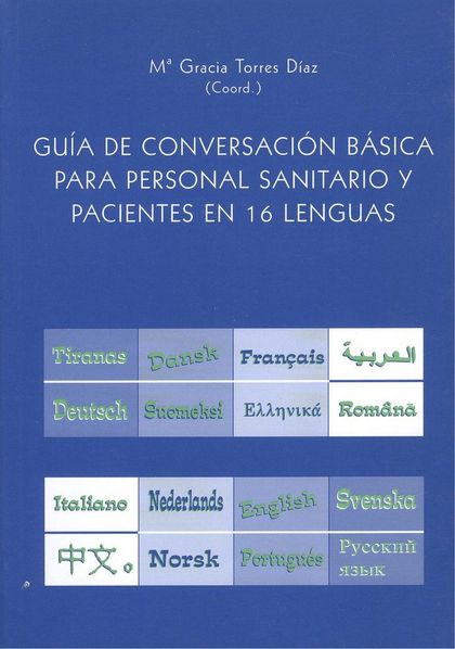 GUÍA DE CONVERSACIÓN BÁSICA PARA PERSONAL SANITARIO Y PACIENTES EN 16