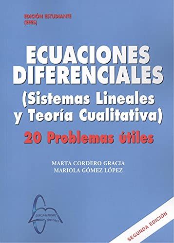 ECUACIONES DIFERENCIALES. SISTEMAS LINEALES Y TEORÍA CUALITATIVA.