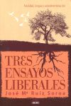 TRES ENSAYOS LIBERALES